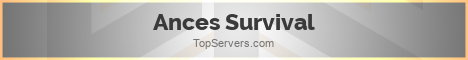 Ances | Survival Minecraft 1.18 server